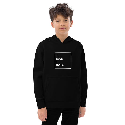 + LOVE - HATE KIDS HOODIE